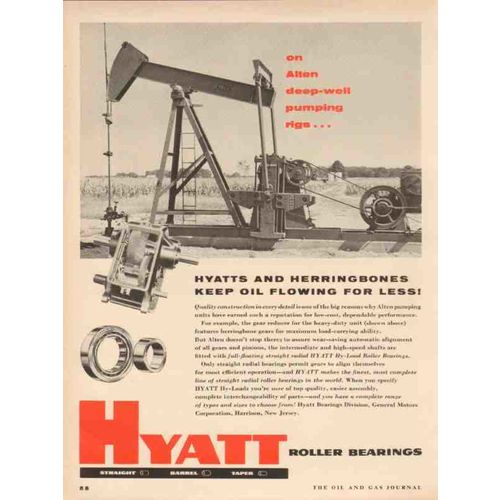 HYATT ROLLER BEARINGS 1955 Alten deep-well pumping rigs oil vintage ad