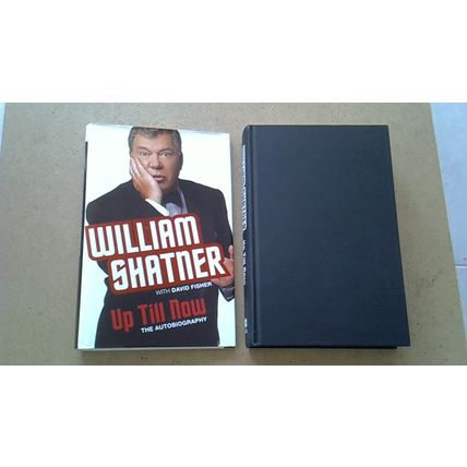William Shatner: Up Till Now: The Autobiography (1st Edn H/B) 2008 - STAR TREK