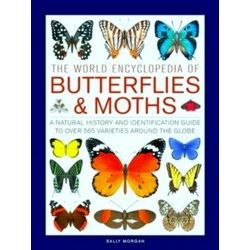 Butterflies & Moths, The World Encyclopedia Of