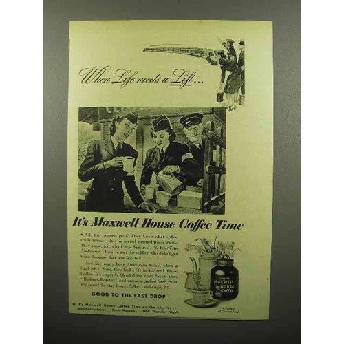 1944 Maxwell House Coffee Ad - Life Needs A Lift