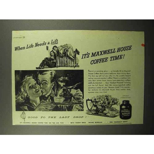 1944 Maxwell House Coffee Ad - When Life Needs A Lift