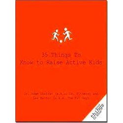 35 Things To Know To Raise Active Kids