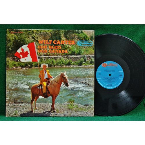 Wilf Carter - God Bless Our Canada - CAS 2111 - EX