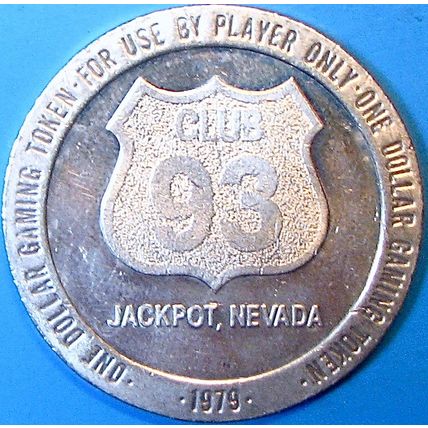 Club 93. $1 Casino Token. Jackpot, NV. P15.