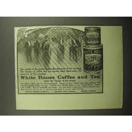 1913 White House Coffee & Tea Ad - Quality of Guests