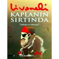 Kaplanin Sirtinda - Istibdat Ve Hurriyet