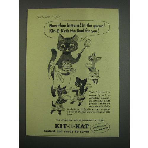1955 Kit-E-Kat Cat Food Ad - Now then kittens! In the queue!