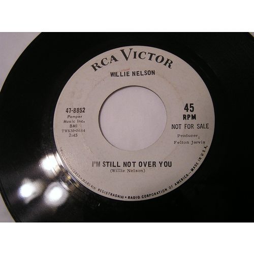 Willie Nelson Promo 45-I LOVE BECAUSE/I'M STILL NOT OVER YOU