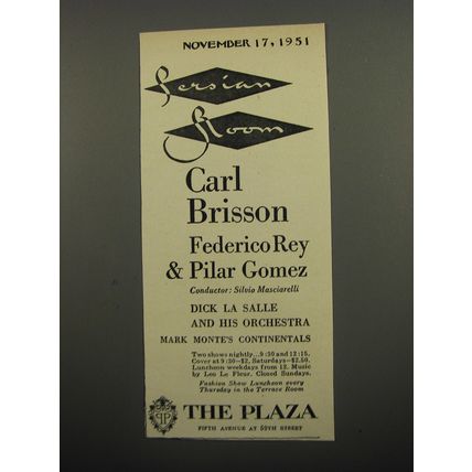 1951 The Plaza Hotel Ad - Persian Room Carl Brisson Federico Rey & Pilar Gomez