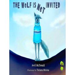 Wolf Is Not Invited