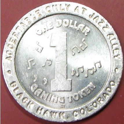 Jazz Alley. $1 Casino Token. Black Hawk, CO. 09A.