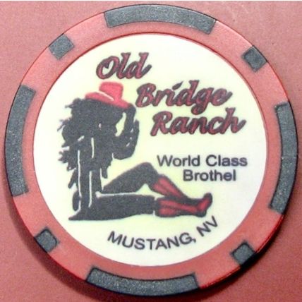 Old Bridge Ranch. Brothel Casino Chip. Mustang, NV. BR09.