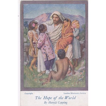 ED58 THE HOPE OF THE WORLD BY HAROLD COPPING