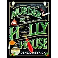 A Frank Grasby Mystery1; Murder At Holly House