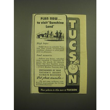 1945 Tucson Arizona Ad - Plan now.. To visit Sunshine Land
