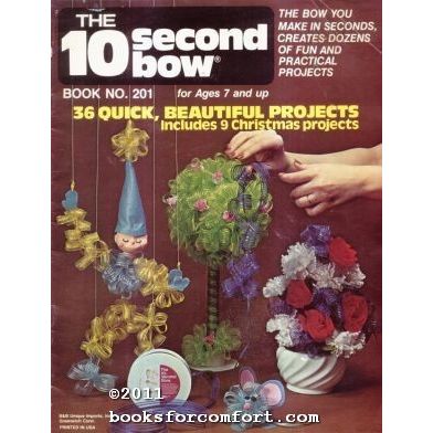 The 10 Second Bow