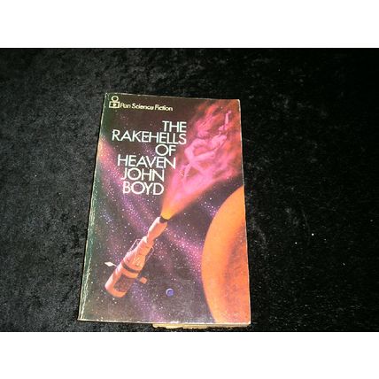 The Rakehells of heaven by John Boyd