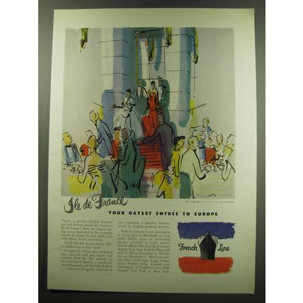 1949 French Line Cruise Ad - Ile de France Your Gayest Entre to Europe