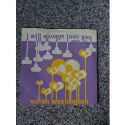 Sarah Washington – I Will Always Love You (Dance Mix) (7ALMY33) 1993 (7" Single)