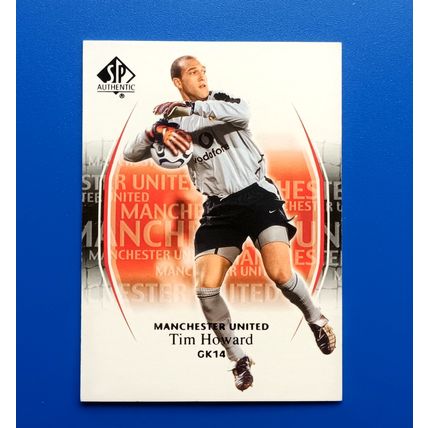 TIM HOWARD 2004 Upper Deck SP Soccer Card MANCHESTER UNITED USA #14 RC