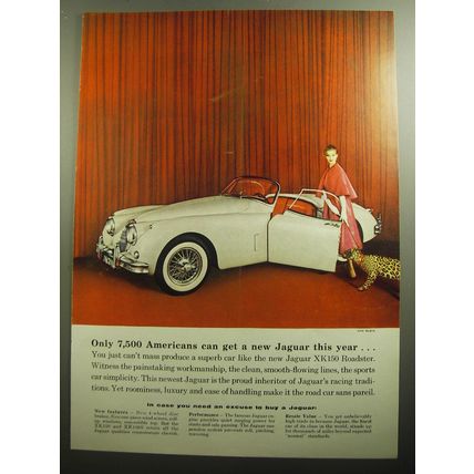 1958 Jaguar XK150 Roadster Ad - Only 7,500 Americans can get a new Jaguar