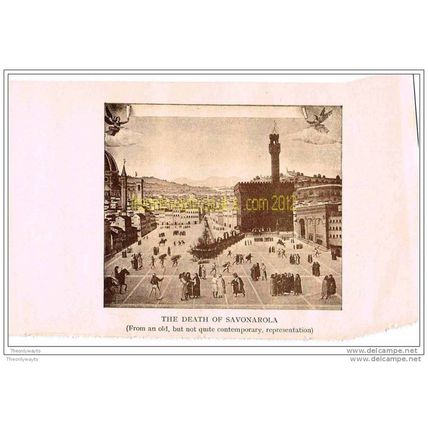 DEATH OF SAVONAROLA, FLORENCE, ITALY, c1895 , Book Illustration, 1920