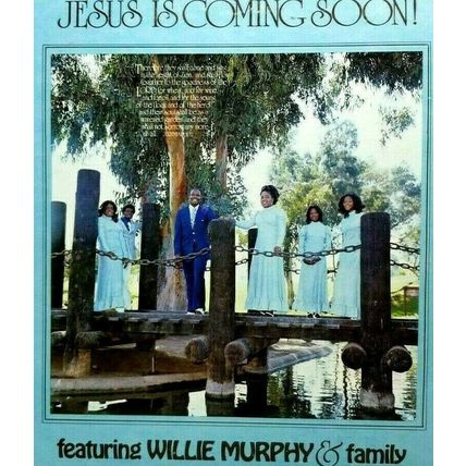 Willie Murphy & Family - Jesus is Coming Soon LP Vinyl Record Vintage (P3)
