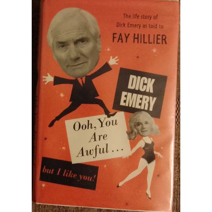 Dick Emery Ooh You Are Awful (Biography)