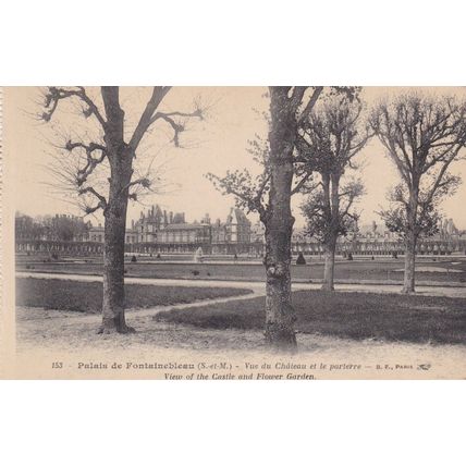 Palais de Fontainebleau Chateau et le parterre France Postcard unused VGC