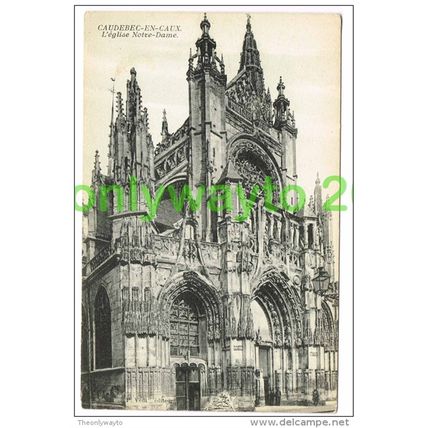 CAUDEBEC-EN-CAUX, L'EGLISE NOTRE DAME, FRANCE, 1910/20s?, Postcard