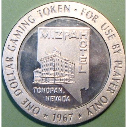 Mizpah. $1 Casino Token. Tonopah, NV. 1967. R17.