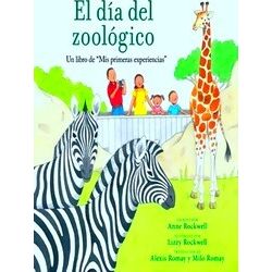 A My First Experience Book El Daa Del Zoolagico (Zoo Day)