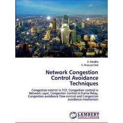Network Congestion Control Avoidance Techniques