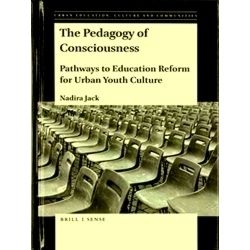 Urban Education, Cultures and Communities-The Pedagogy of Consciousness