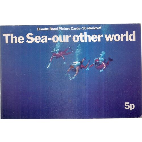 THE SEA - OUR OTHER WORLD . Brooke Bond Tea card album complete 50 cards.. =