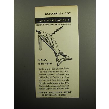 1957 Saks Fifth Avenue Fish Bottle Opener Advertisement - S.F.A's lucky catch