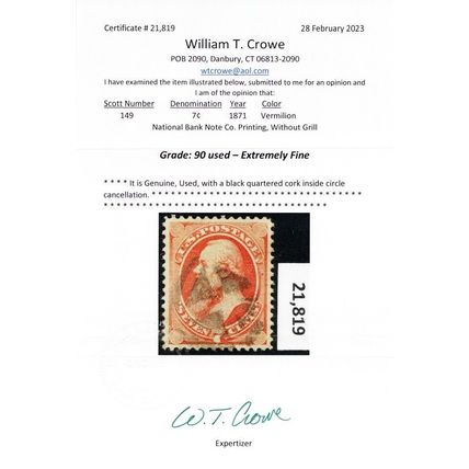 149, Used XF/Superb 7¢ With Graded 90 Certificate * Stuart Katz