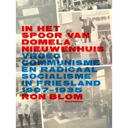 In Het Spoor Van Domela Nieuwenhuis
