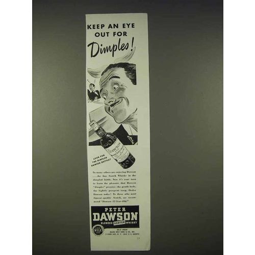 1940 Peter Dawson Scotch Ad - Eye Out for Dimples