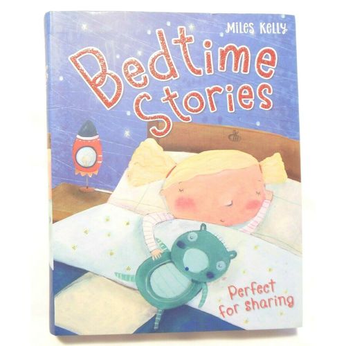 Bedtime Stories 384 Pages of Fun Bedtime Stories Miles Kelly
