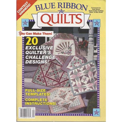 Quilting PATTERN Magazine Blue Ribbon Quilts