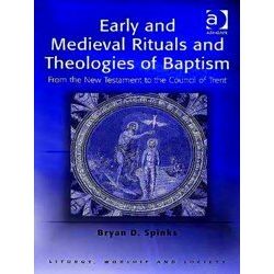 Early Medieval Rituals Theologies Ba
