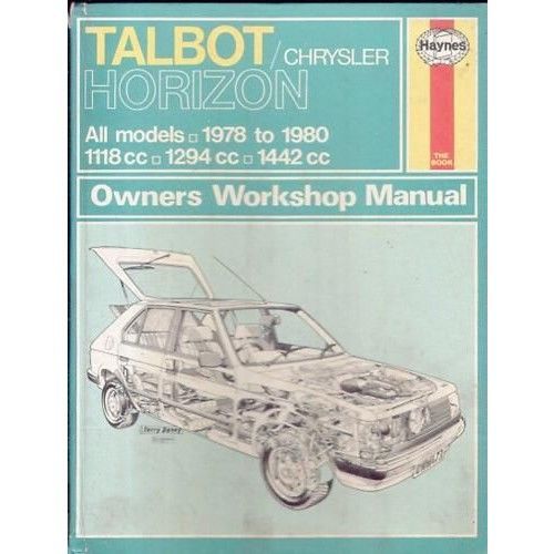 HAYNES OWNERS WORKSHOP MANUAL Talbot Horizon 1978 -