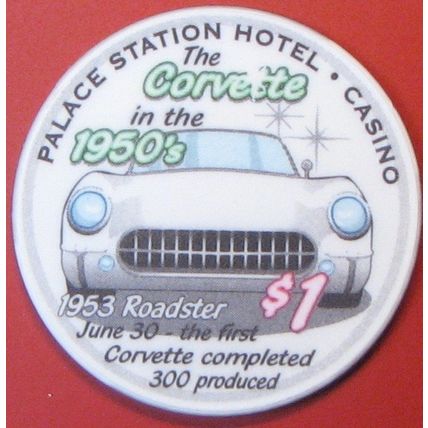 Palace Station. $1 Casino Chip. Las Vegas, NV. 1953 Roadster. G89.