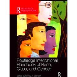 Routledge International Handbooks Routledge International Handbook Of Race, Clas