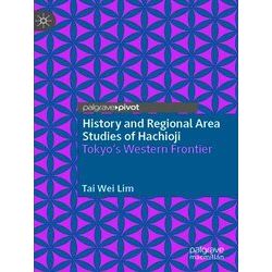 History and Regional Area Studies of Hachioji