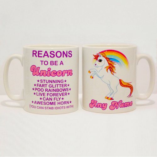 Reasons To Be A Unicorn Mug PERSONALISED Any Name Funny Rainbow Princess Gift