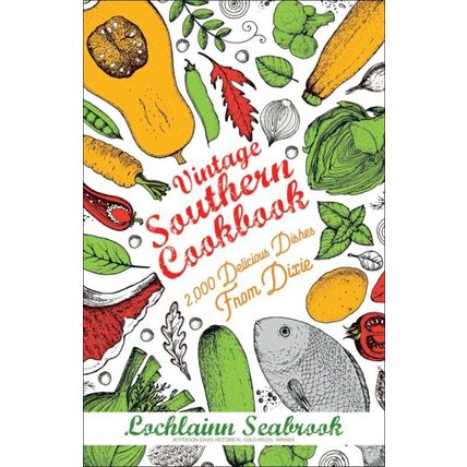 Vintage Southern Cookbook - 2,000 Delicious Dishes from Dixie - Paperback