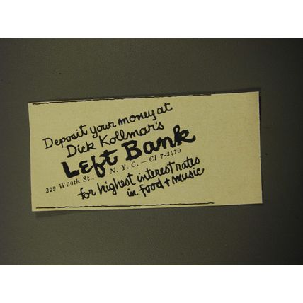 1959 Left Bank Club Ad - Deposit your money at Dick Kollmar's Left Bank