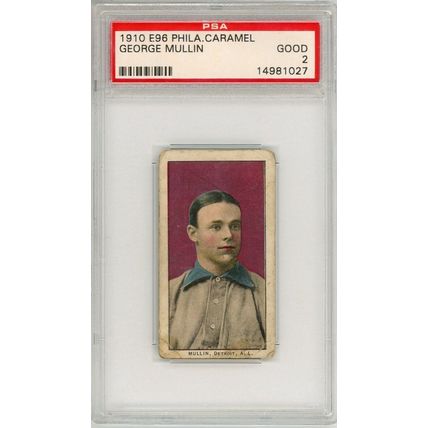 1910 E96 Philadelphia Caramel George Mullin PSA 2 P1387